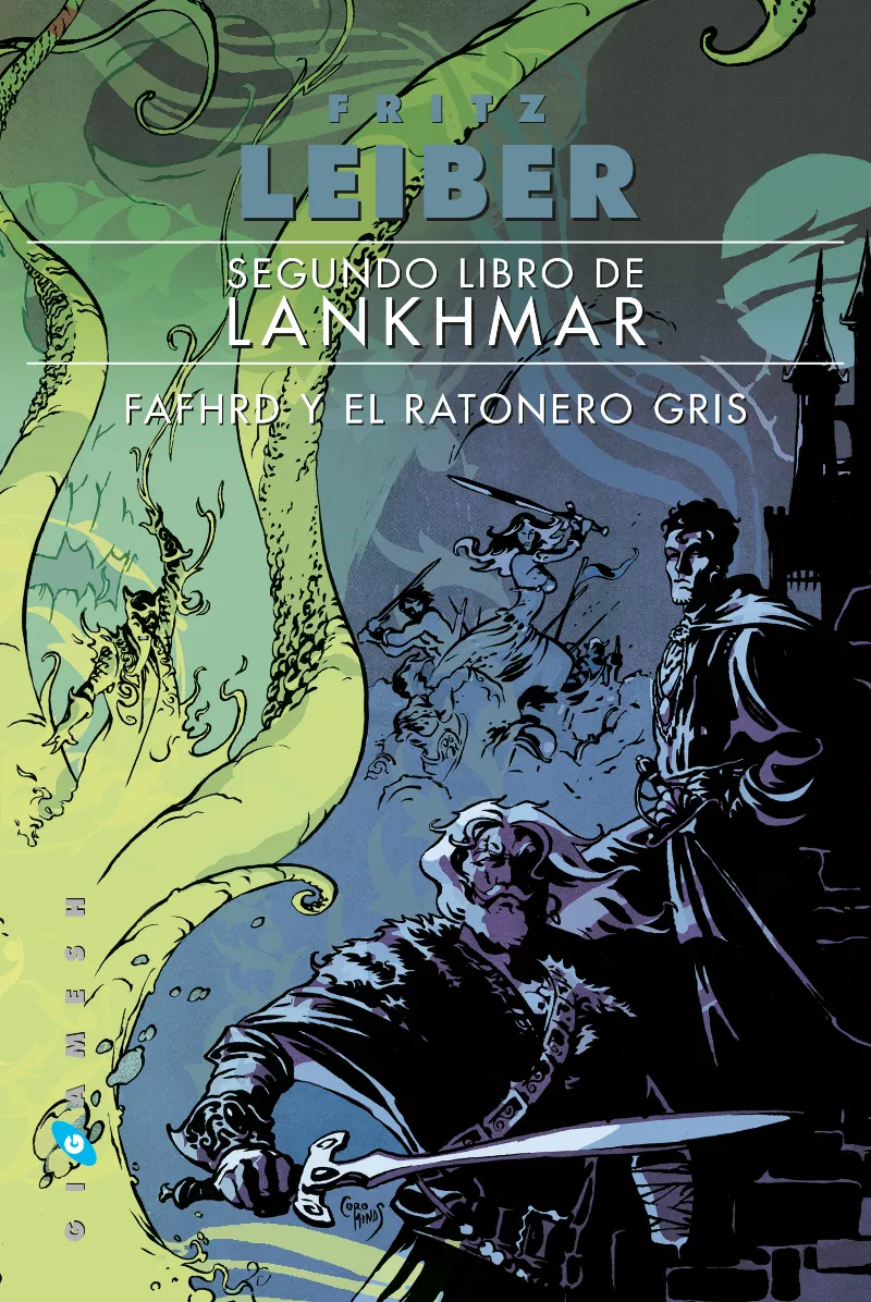SEGUNDO LIBRO DE LANKHMAR: FAFHRD Y EL RATONERO GRIS
