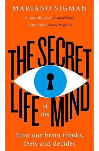 SECRET LIFE OF THE MIND, THE