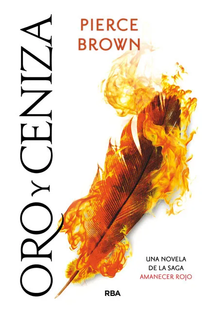 ORO Y CENIZA -AMANECER ROJO 4-
