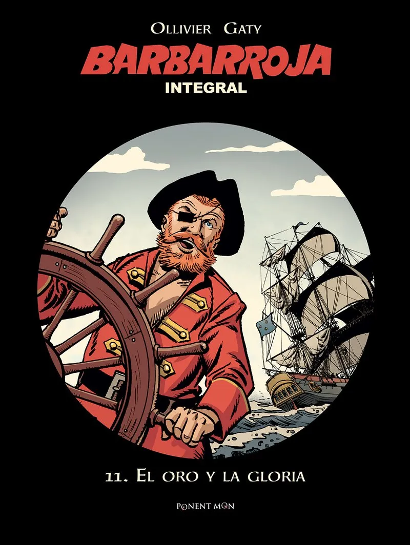 BARBAROJA INTEGRAL 11-EL ORO Y LA GLORIA
