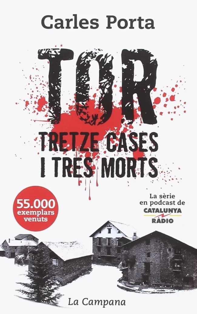 TOR -TRETZE CASES I TRES MORTS-
