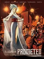 LEGADO DE PROMETEO VOL 03: EL HIJO PRODIGO