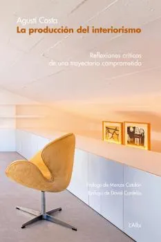 PRODUCCIO DE L'INTERIORISME, LA