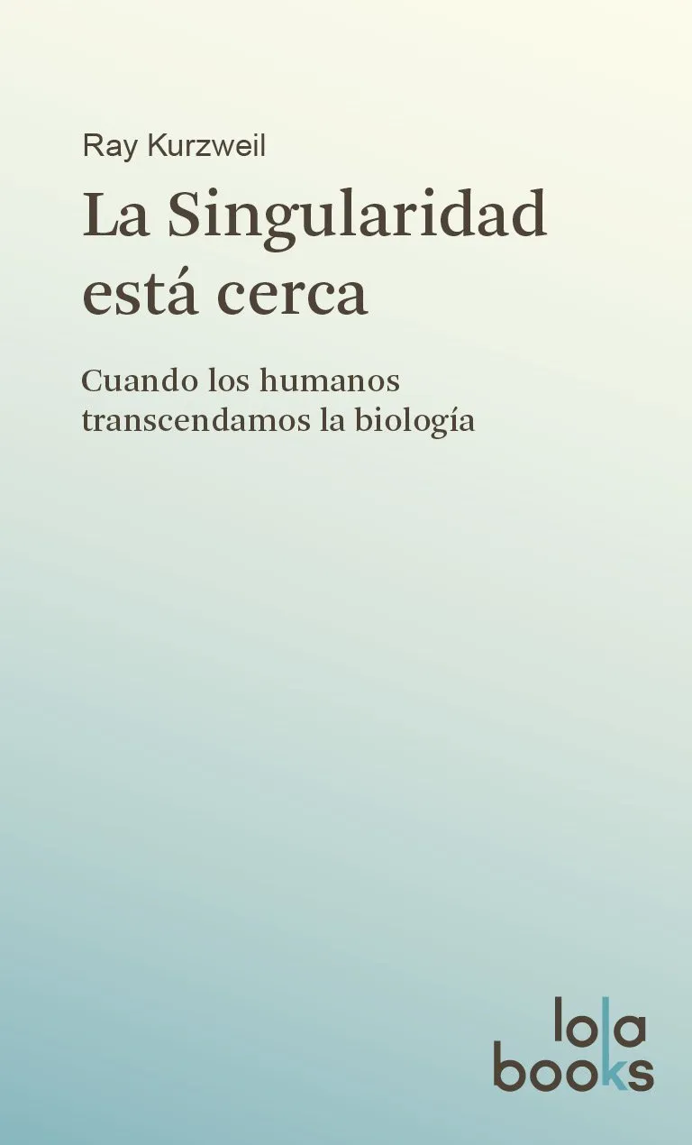 SINGULARIDAD ESTA CERCA,LA