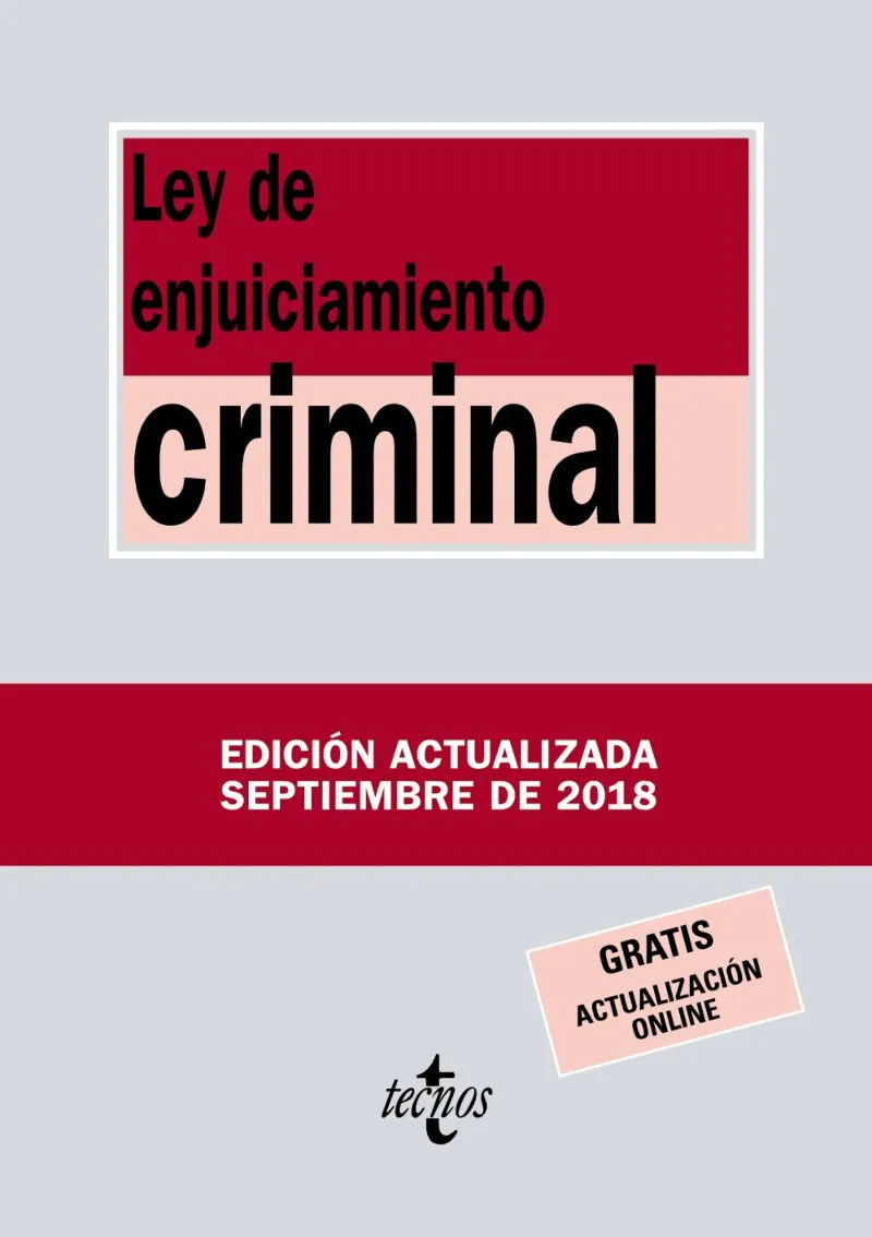 LEY DE ENJUICIAMIENTO CRIMINAL -ED. SEPTIEMBRE 2018-