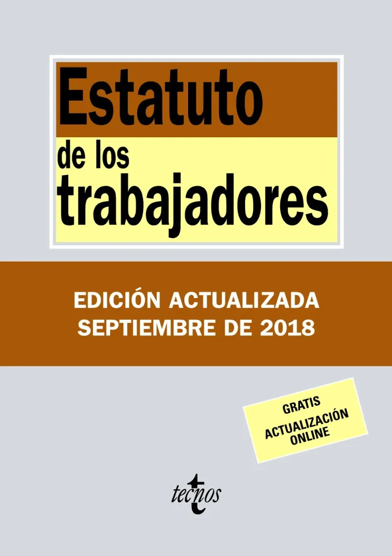 ESTATUTO DE LOS TRABAJADORES -ED. SEPTIEMBRE2018-