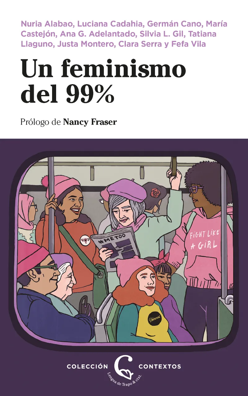 FEMINISMO DEL 99 %, UN