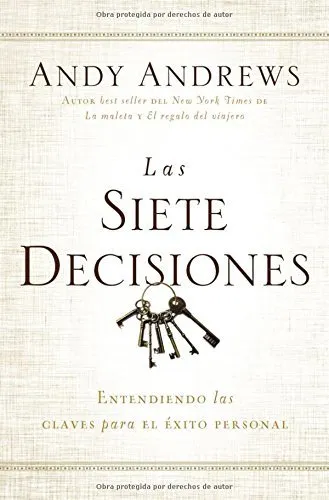 SIETE DECISIONES, LAS