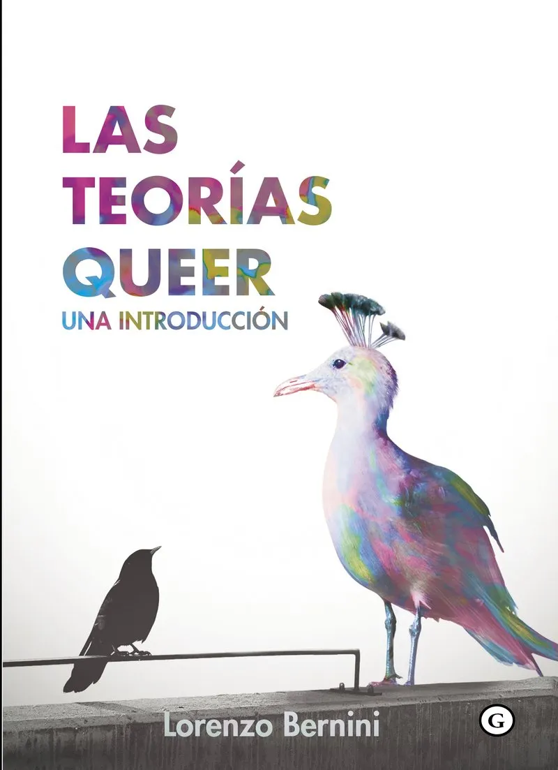 TEORIAS QUEER, LAS -UNA INTRODUCCION-
