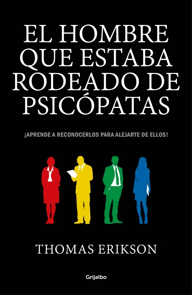 HOMBRE QUE ESTABA RODEADO DE PSICOPATAS, EL