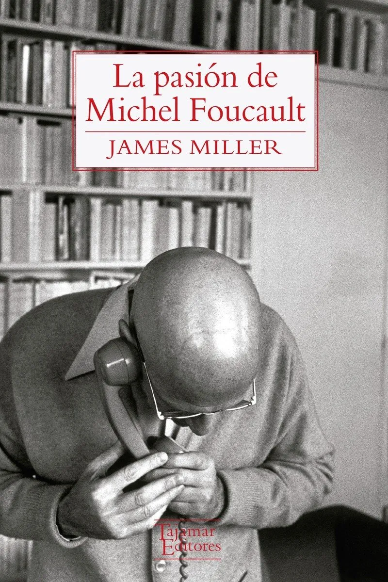 PASION DE MICHEL FOUCAULT, LA