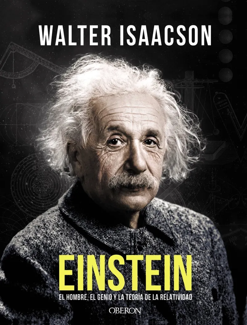 EINSTEIN -EL HOMBRE EL GENIO Y LA TEORIA DE LA RELATIVIDAD-