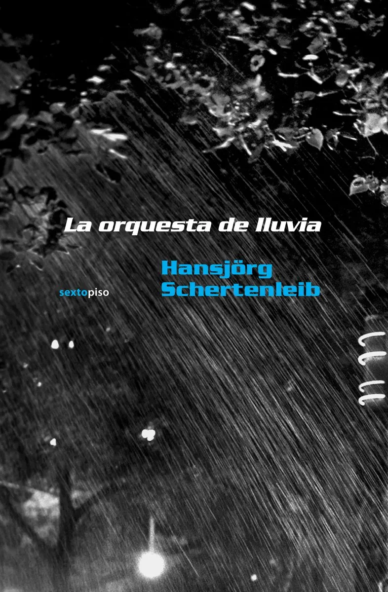 ORQUESTA DE LLUVIA, LA