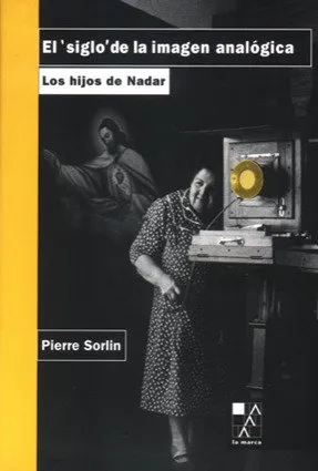 SIGLO DE LA IMAGEN ANALOGICA, EL