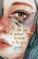 DIA QUE EL OCEANO TE MIRE A LOS OJOS, EL -BUTXACA-