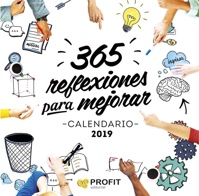 CALENDARIO 2019 -365 REFLEXIONES PARA MEJORAR-