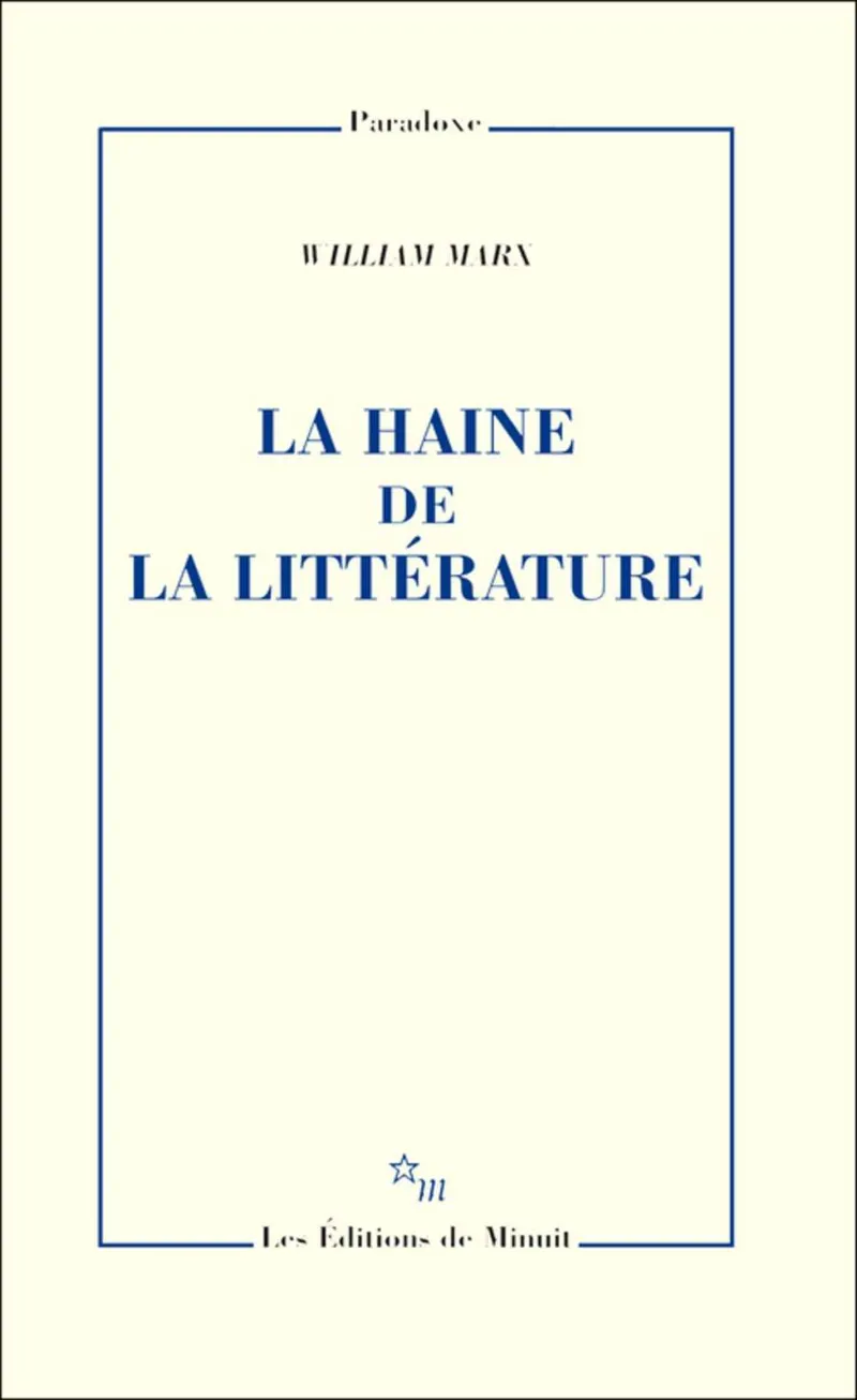 HAINE DE LA LITERATURE,LA