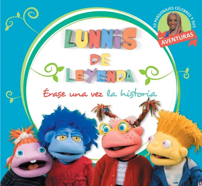 LUNNIS DE LEYENDA -ERASE UNA VEZ LA HISTORIA-