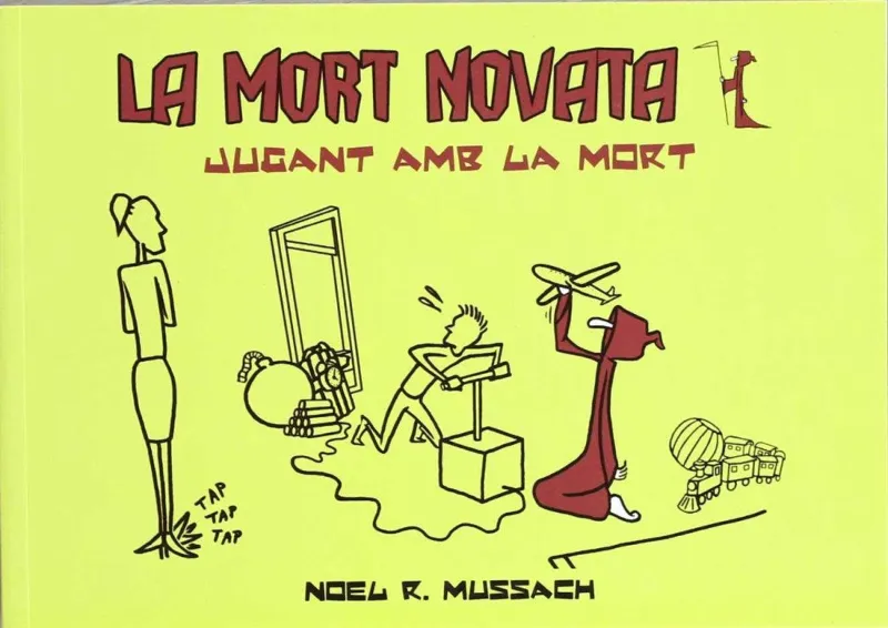 MORT NOVATA: JUGANT AMB LA MORT