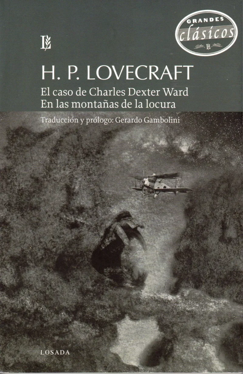 CASO DE CHARLES DEXTER WARD, EL / EN LAS MONTAÑAS DE LA LOCURA