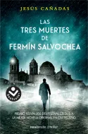TRES MUERTES DE FERMIN SALVOCHEA, LAS -BUTXACA-