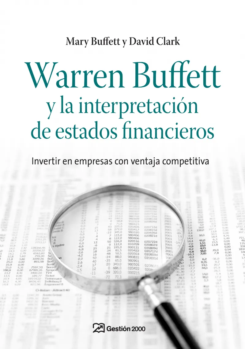 WARREN BUFFET Y LA INTERPRETACION DE LOS ESTADOS FINANCIEROS