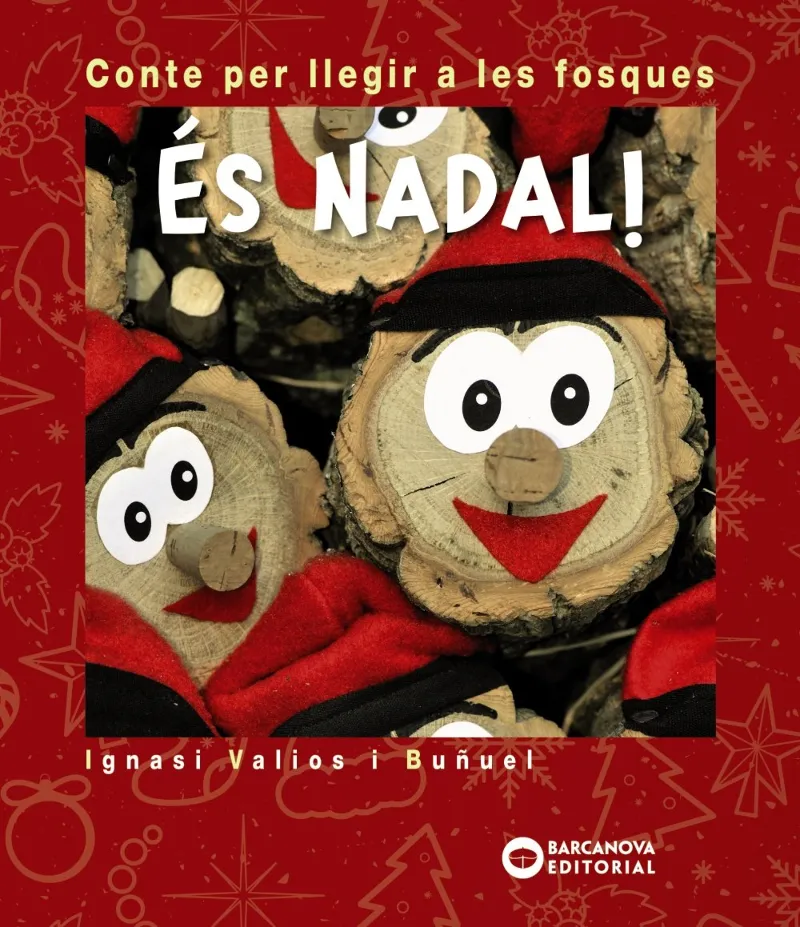 ES NADAL -CONTE PER LLEGIR A LES FOSQUES-