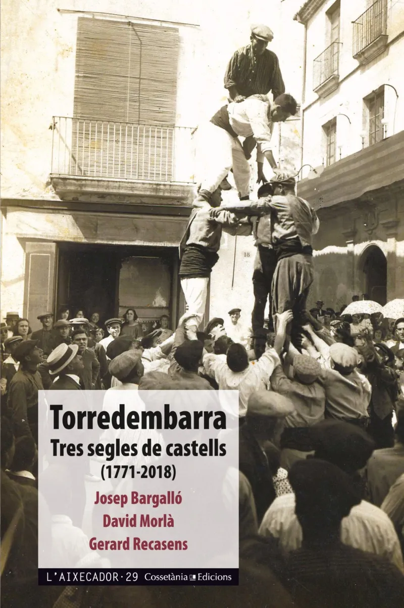 TORREDEMBARRA TRES SEGLES DE CASTELLS 1771-2018