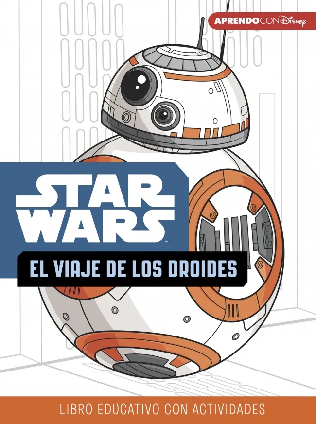 STAR WARS -EL VIAJE DE LOS DROIDES-