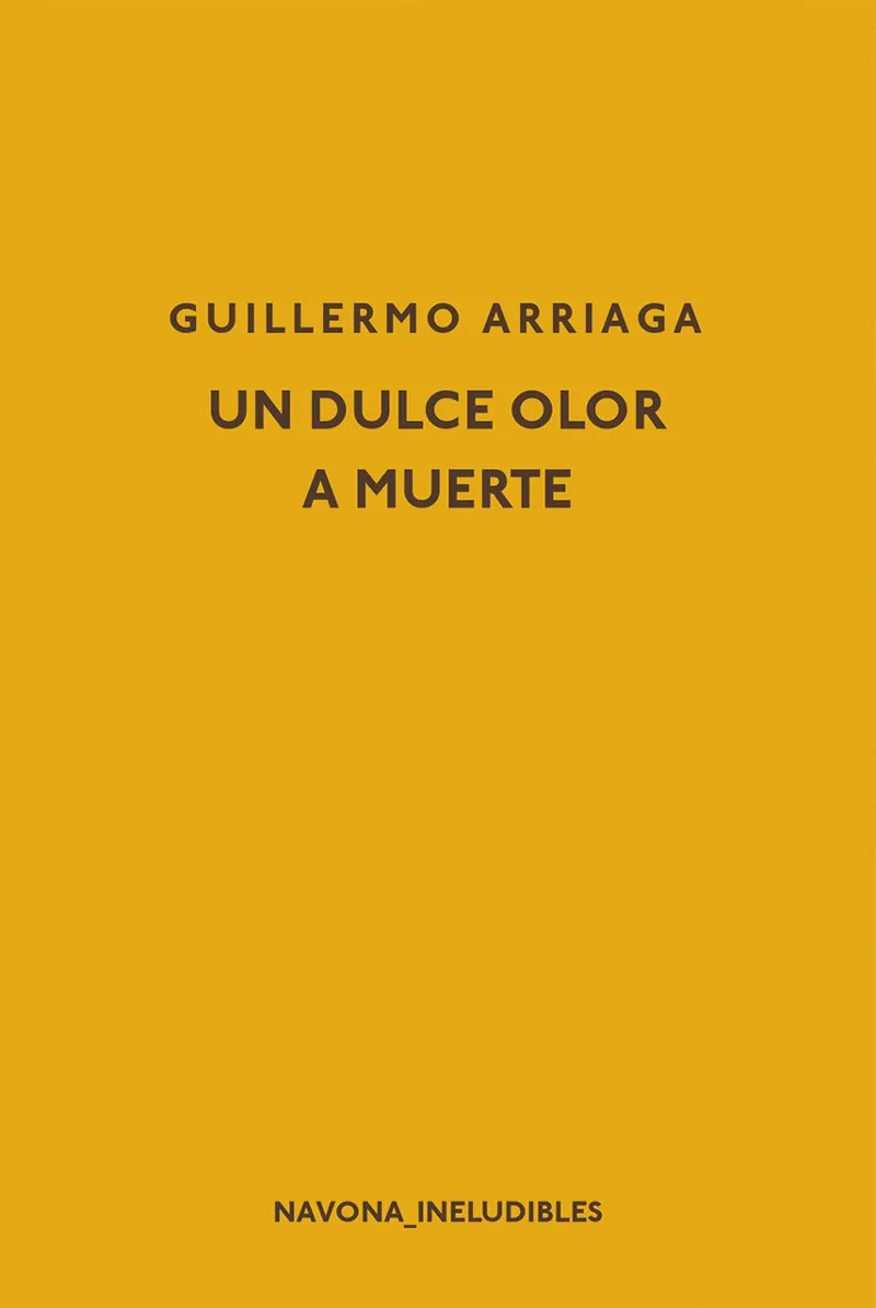 DULCE OLOR A MUERTE, UN