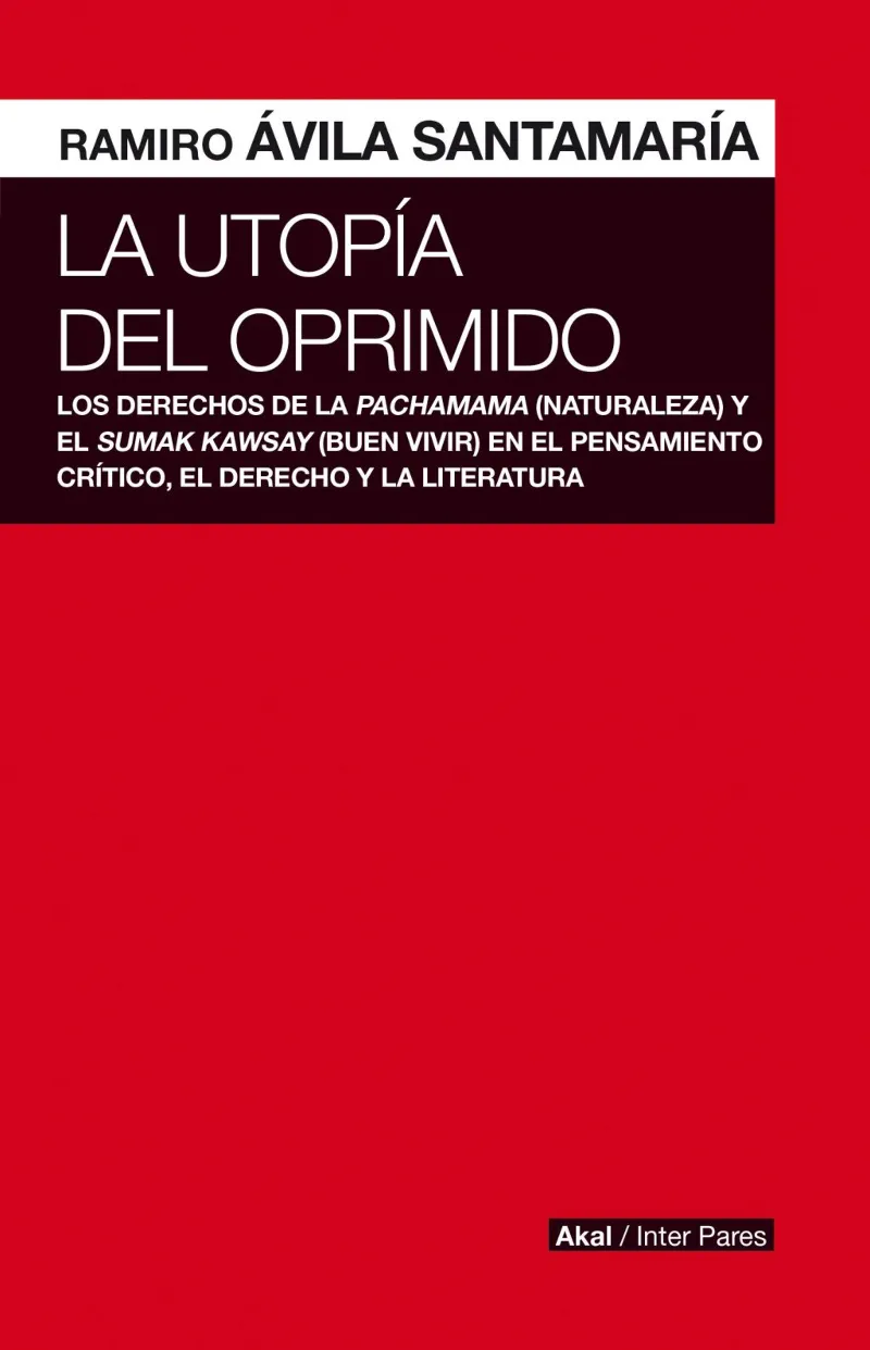 UTOPIA DEL OPRIMIDO, LA