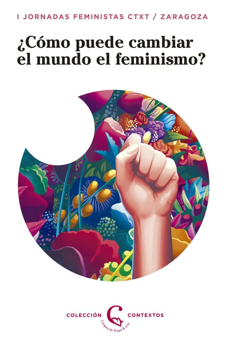 COMO PUEDE CAMBIAR EL MUNDO EL FEMINISMO?