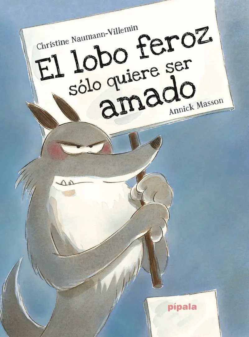 LOBO FEROZ SOLO QUIERE SER AMADO, EL