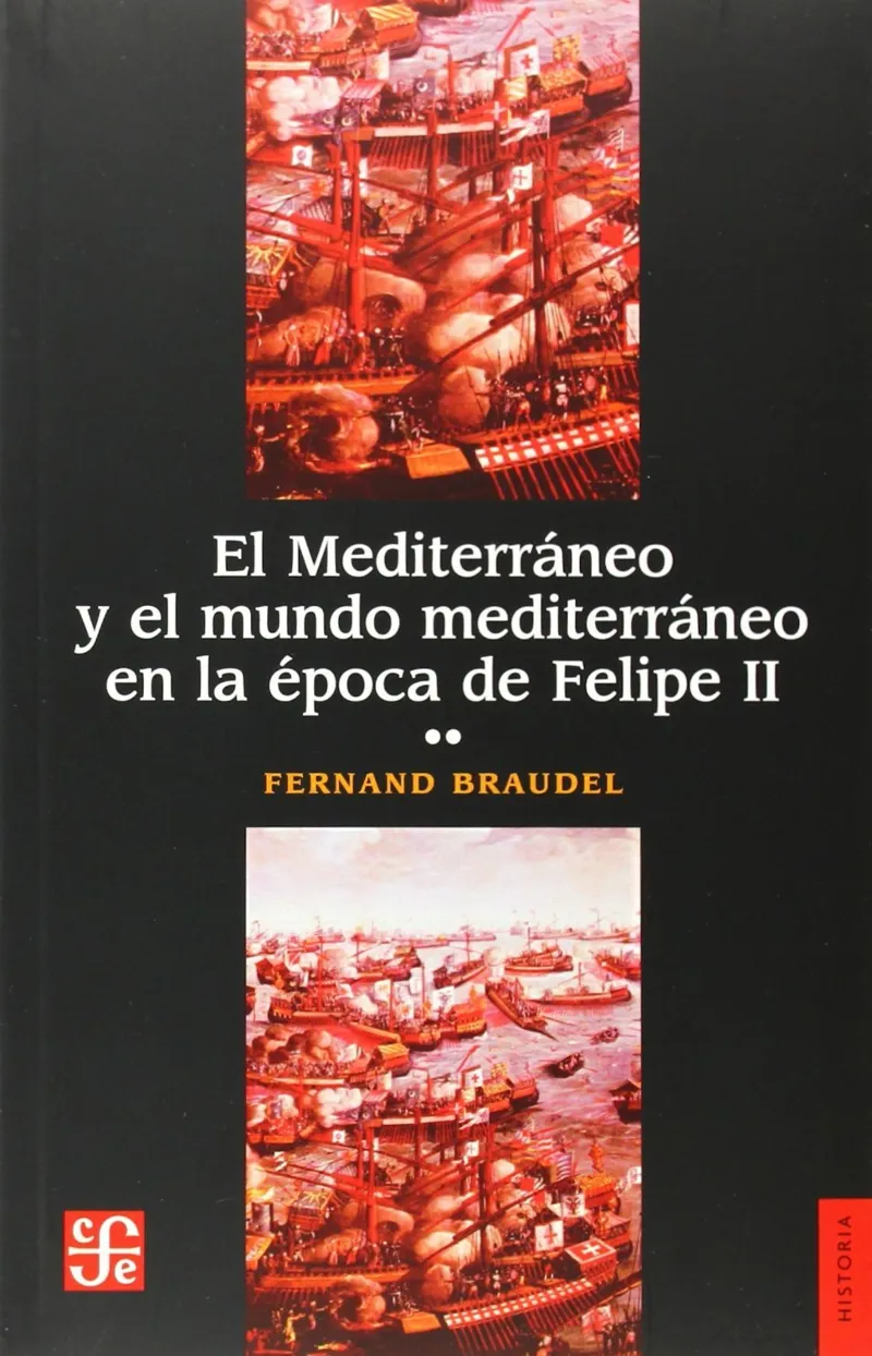 MEDITERRANEO Y EL MUNDO MEDITERRANEO EN LA EPOCA DE FELIPE II, EL