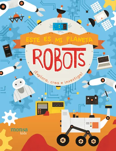 ROBOTS -ESTE ES MI PLANETA-