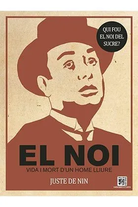 NOI: VIDA I MORT D'UN HOME LLIURE, EL