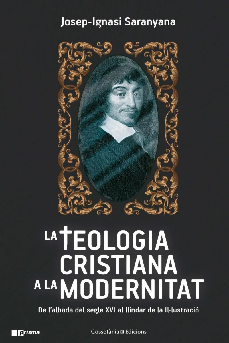 TEOLOGIA CRISTIANA A LA MODERNITAT, LA