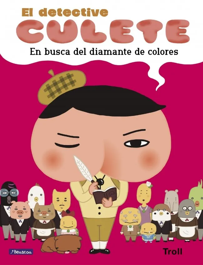 DETECTIVE CULETE, EL -EN BUSCA DEL DIAMANTE DE COLORES-