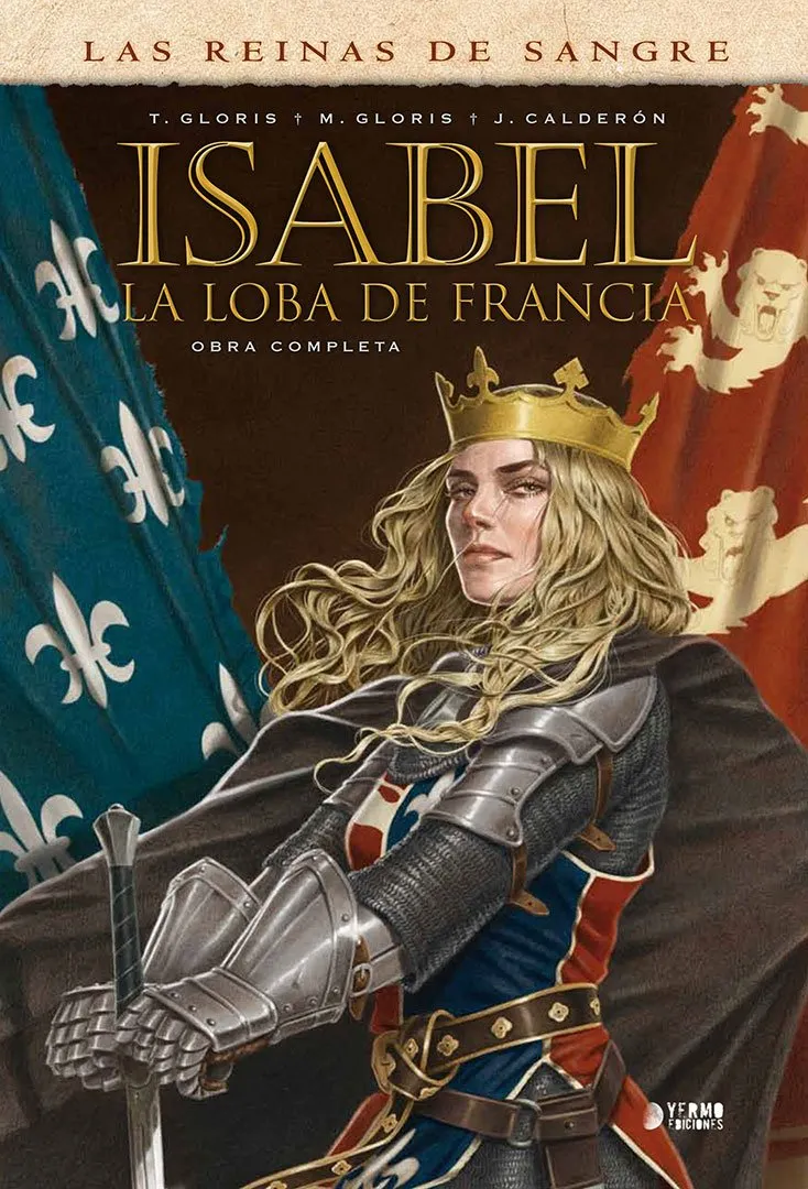 ISABEL: LA LOBA DE FRANCIA -OBRA COMPLETA-