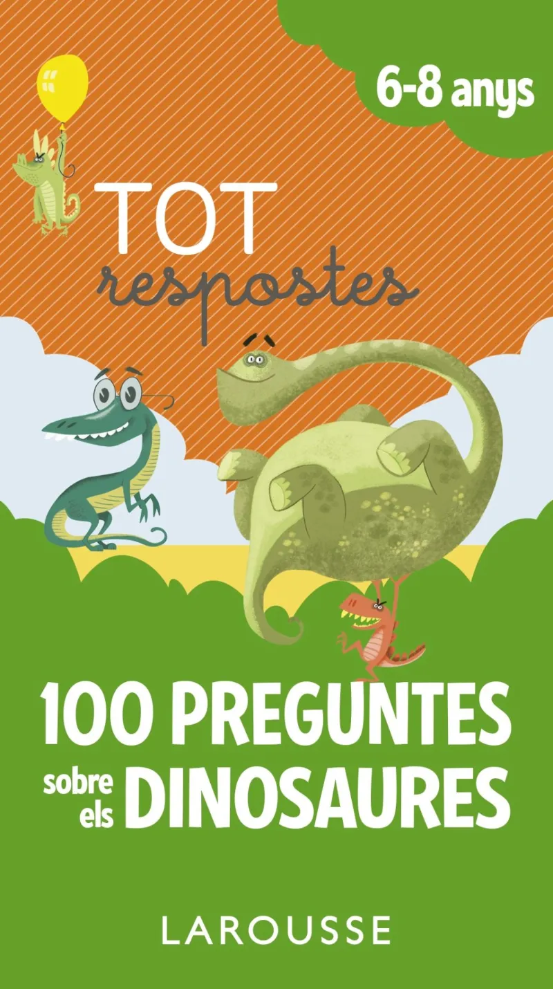 TOT RESPOSTES -100 PREGUNTES SOBRE ELS DINOSAURES-