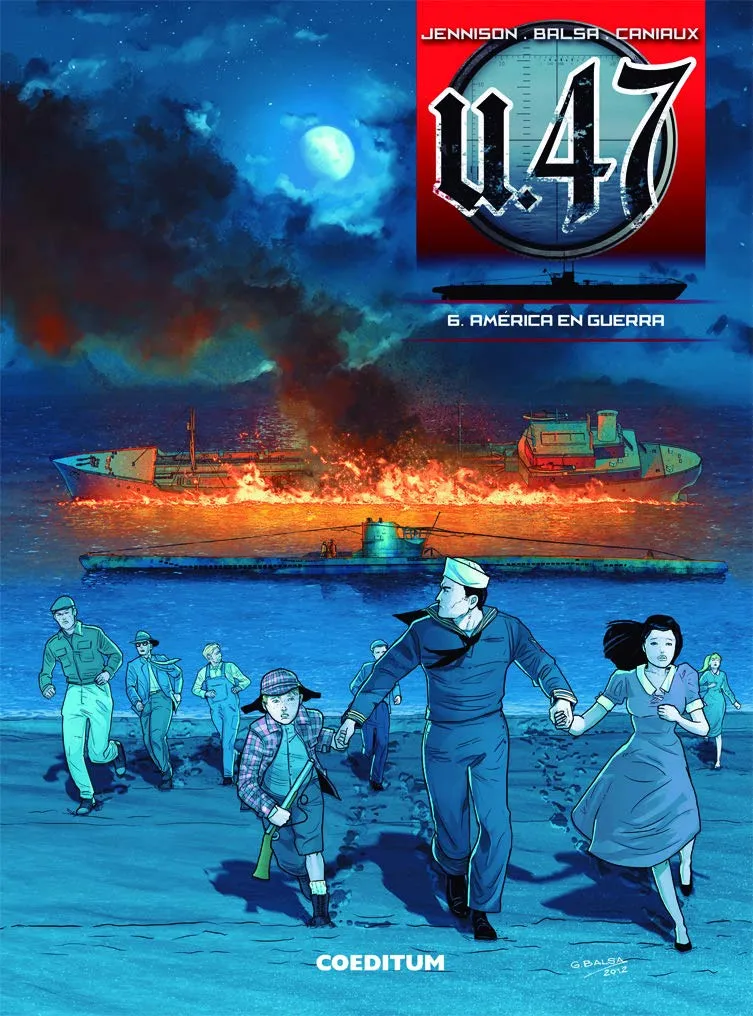U 47 06: AMERICA EN GUERRA