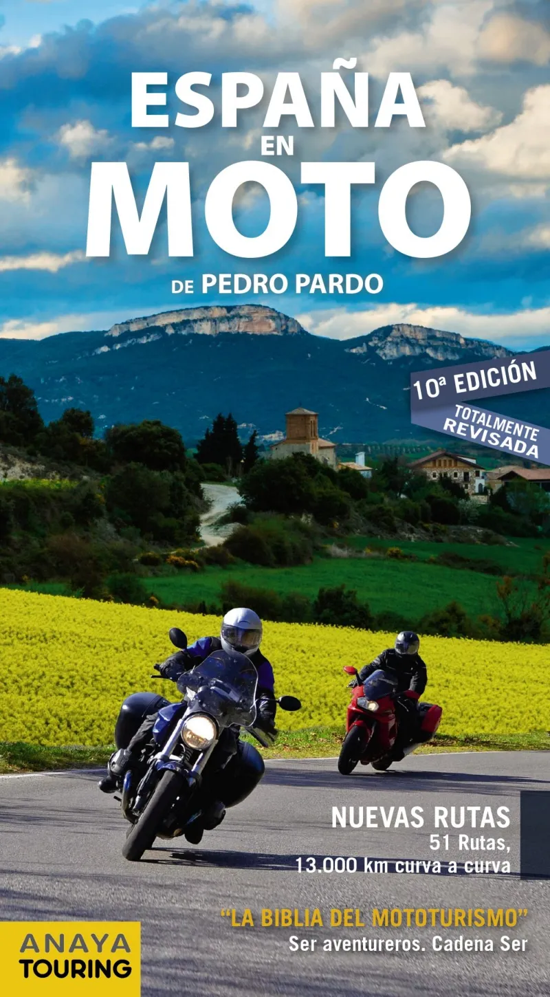 ESPAÑA EN MOTO -NUEVAS RUTAS-