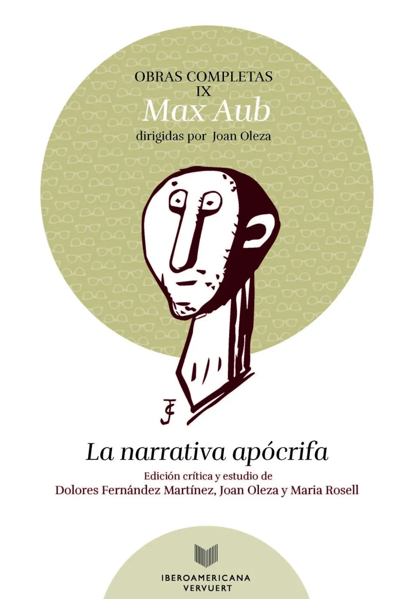 NARRATIVA APOCRIFA - MAX AUB OBRAS COMPLETAS