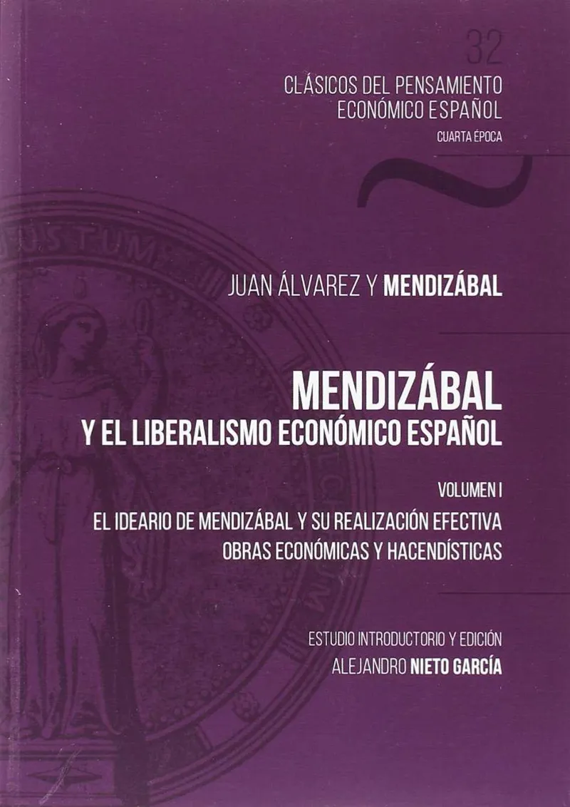MENDIZABAL Y EL LIBERALISMO ECONOMICO ESPAÑOL