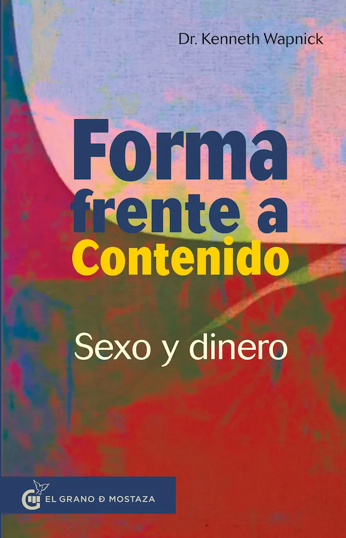 FORMA FRENTE A CONTENIDO -SEXO Y DINERO-