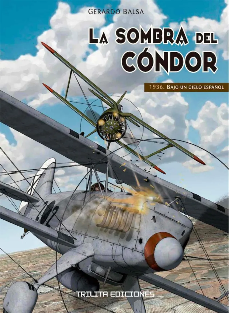 SOMBRA DEL CONDOR: 1936 BAJO UN CIELO ESPAÑOL