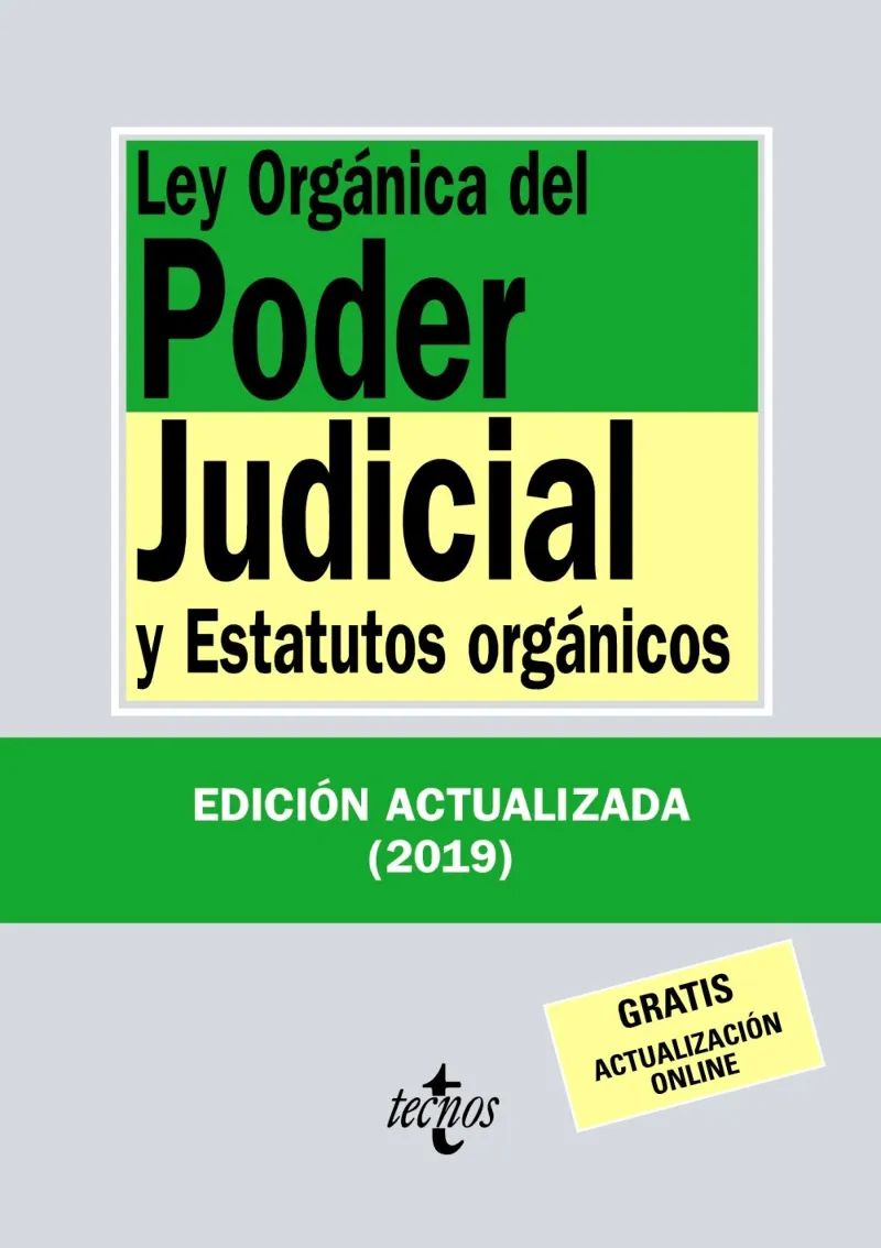 LEY ORGANICA DEL PODER JUDICIAL Y ESTATUTOS ORGANICOS