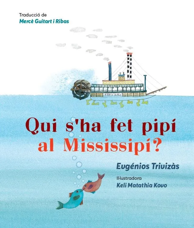 QUI S'HA FET PIPI AL MISSISSIPI?