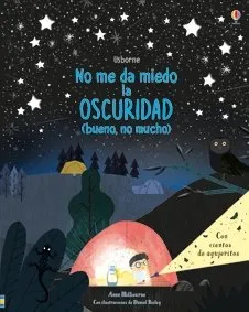 NO ME DA MIEDO LA OSCURIDAD BUENO NO MUCHO