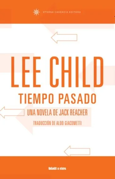 TIEMPO PASADO - UNA NOVELA DE JACK REACHER -